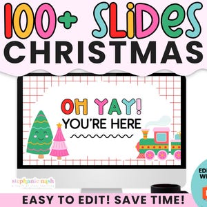 May include: A computer monitor displays a Christmas-themed presentation with the text "100+ SLIDES CHRISTMAS." The presentation includes a train, Christmas trees, and the phrase "OH YAY! YOU'RE HERE." The bottom of the screen reads "EASY TO EDIT! SAVE TIME!"