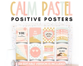 May include: Eight printable posters with positive messages in pastel colors. The posters feature a variety of designs, including flowers, hearts, stars, and checkered patterns. The text on the posters includes phrases like "You matter", "Be the nice kid", "You are oh so special", "Be kind", "You become what you believe", "Reach for the stars", and "Everyone belongs".