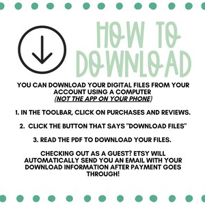 May include: White graphic with instructions on how to download digital files. The text includes steps to download files from a computer, not a phone. A black arrow in a circle points down. The text is in a handwritten style.