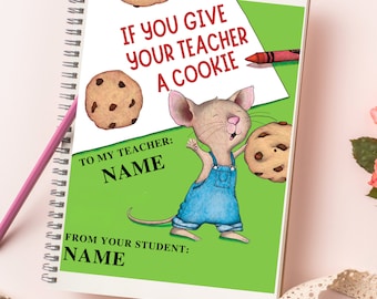 If You Give Your Teacher a Cookie, Teacher Appreciation Gift End of Year Teacher Gifts Book Template Gift, canva editable, instant download