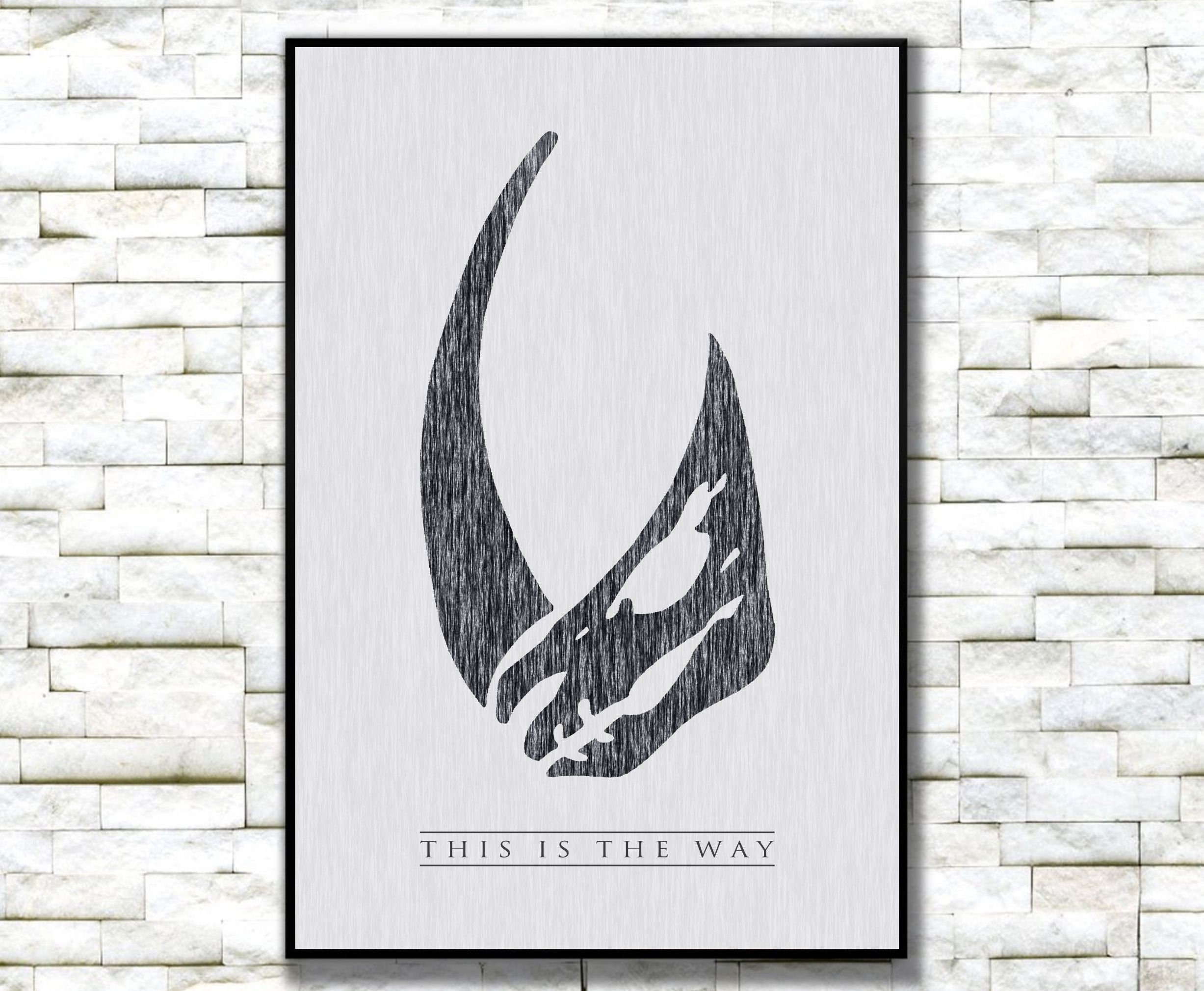 The Mandalorian Art This is the Way Star Wars 7.5x11 or 11x17 Print - Etsy