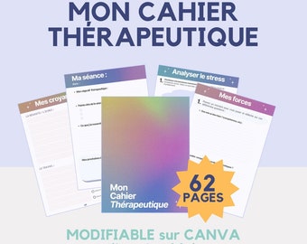 CAHIER DE THÉRAPIE - support thérapeutique pour professionnels - 100% modifiable - à donner à vos clients/patients -téléchargement numérique