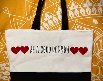 Be A Good Person Tote