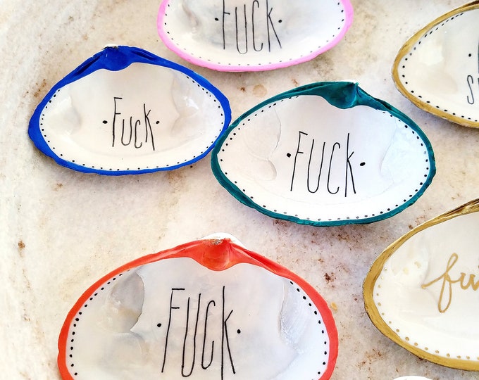 F*ck Sassy Message Hand-painted Shell