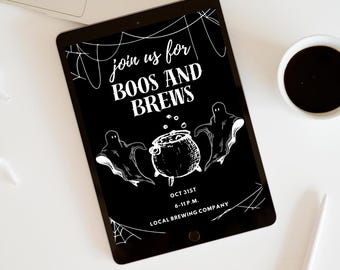 May include: Black and white digital invitation with a spiderweb design. The text reads "Join us for Boos and Brews" with a cauldron and ghosts. The date is October 31st, 6-11 p.m. at Local Brewing Company.