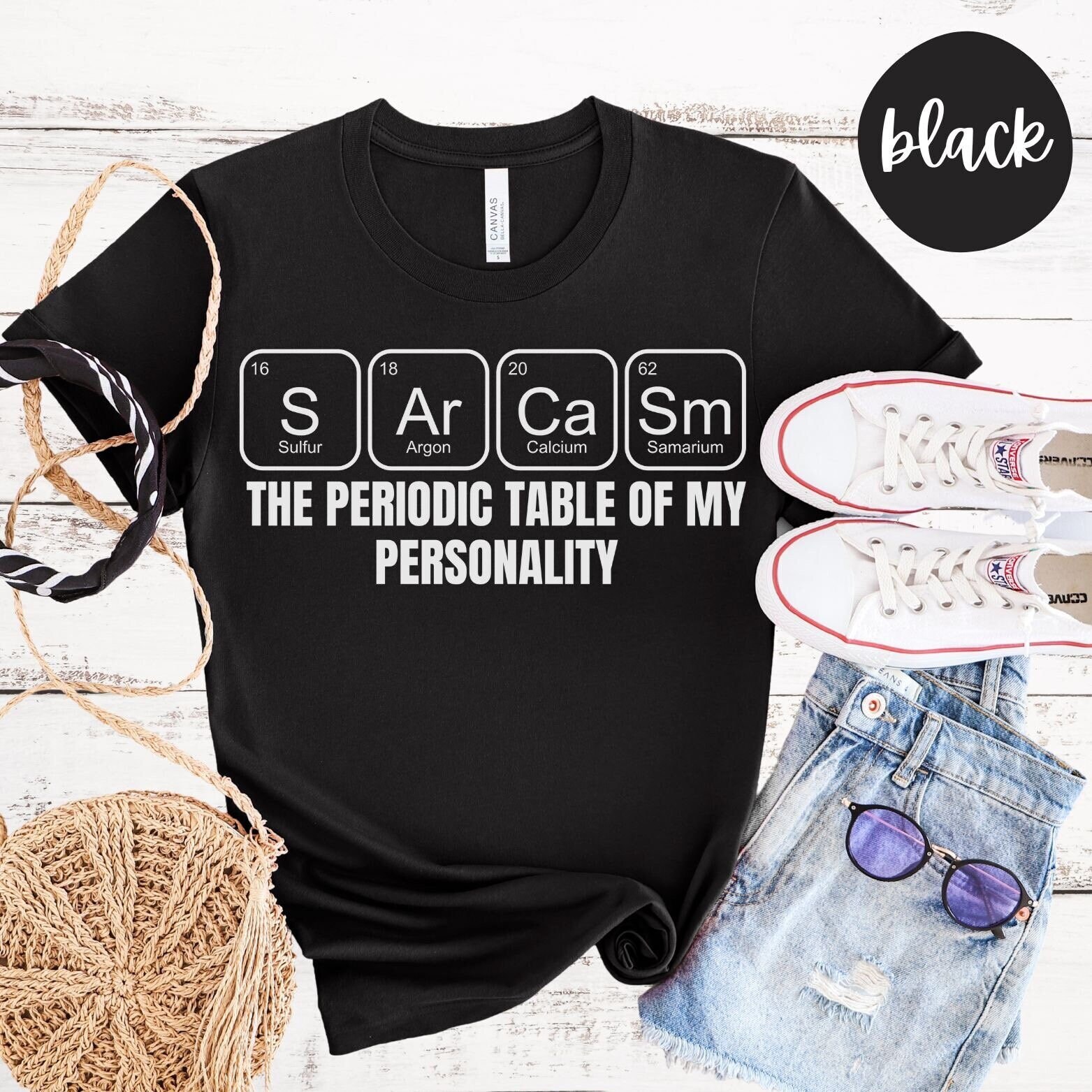 Sarcasm is the Periodic Table of My Personality Shirt, Funny Sarcastic ...
