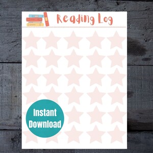 May include: Printable reading log with a stack of books and the text "Reading Log" at the top. The log has a grid of 35 pink stars. The text "Instant Download" is in a teal circle at the bottom.
