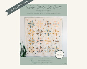 Whole Whole Lot Quilt Pattern PDF, Star Quilt Pattern, Fat Quarter Quilt, Modern Quilt Pattern, Baby Throw Bed Sizes