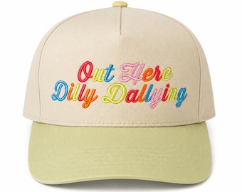 Out Here Dilly Dallying Trucker Hat – Funny Country Graphic Unisex Beige Cap Snapback