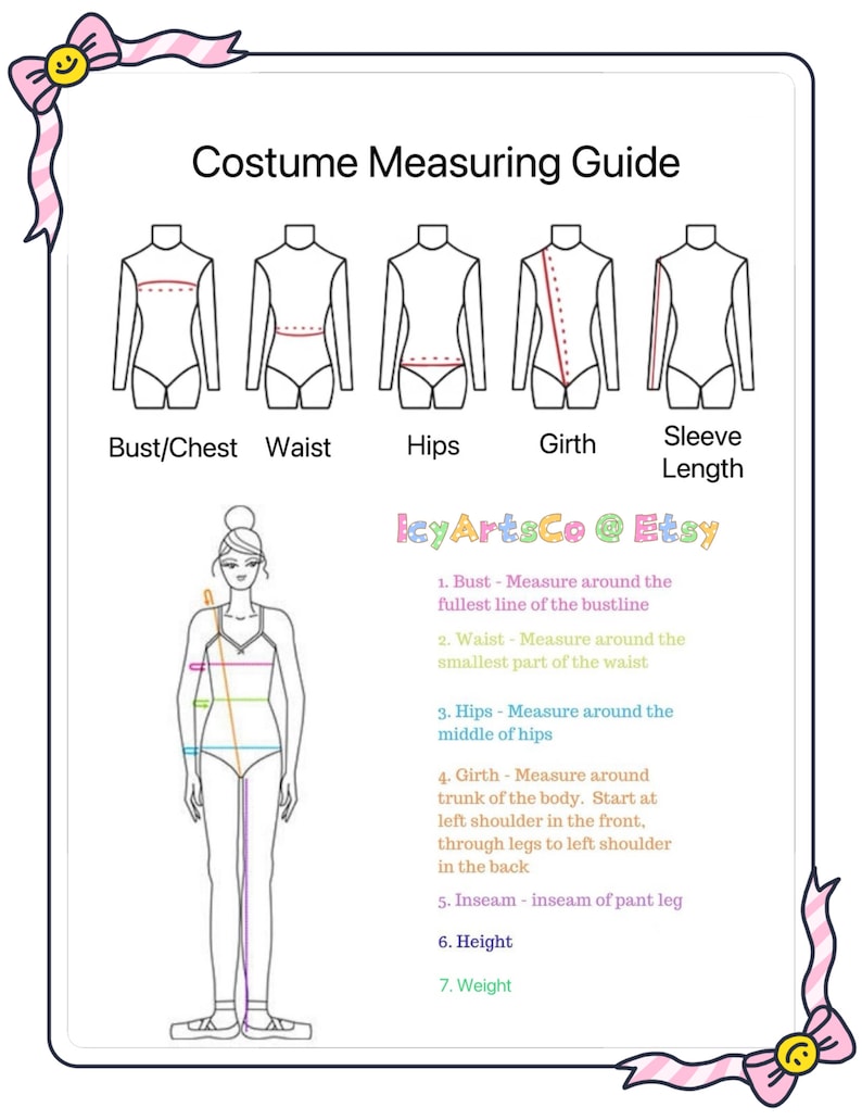 May include: A guide for measuring costume sizes with illustrations of a person's body and where to measure for bust, waist, hips, girth, and sleeve length. The text includes "IcyArtsCo @ Etsy".