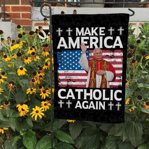 Make America Catholic Again Flag, Pope Leo XIV Flag, New American Pope Flag, Robert Francis Prevost Flag, Papal Election 2025 Flag, FGB519