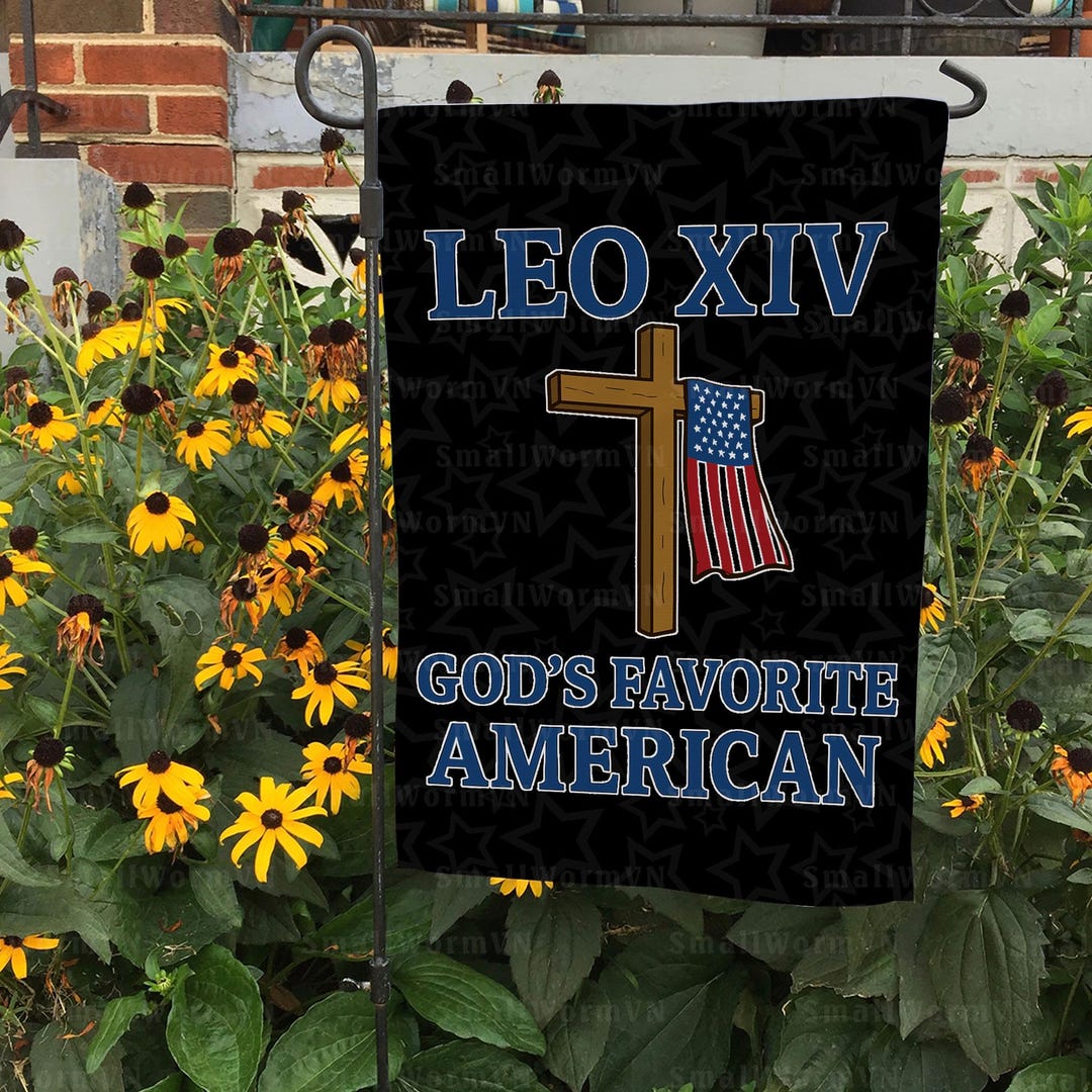 New Pope Leo XIV Flag, Gods Favorite American Flag, Papal Election 2025 ...