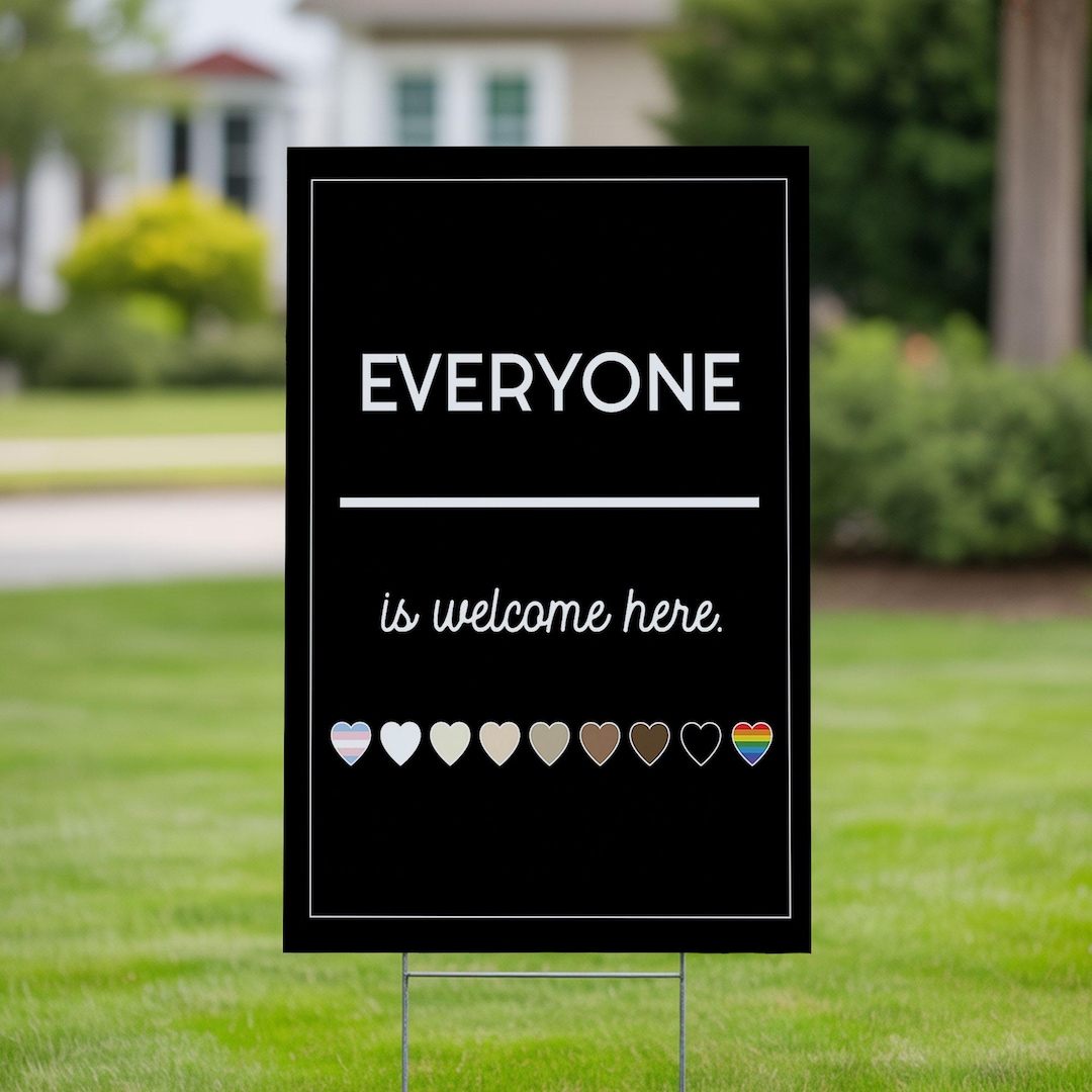 Everyone is Welcome Here Yard Sign, Inclusive Community Banner, Social ...