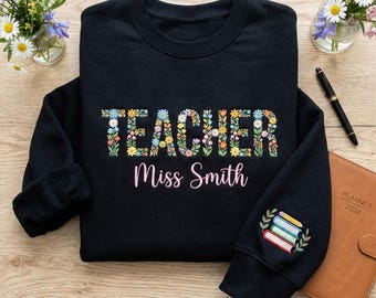 Embroidered Custom Teacher Name Sweatshirt, Personalized Wildflower Teacher Life Sweater, Floral Book Sleeve Crewneck, School Gift Shirt
