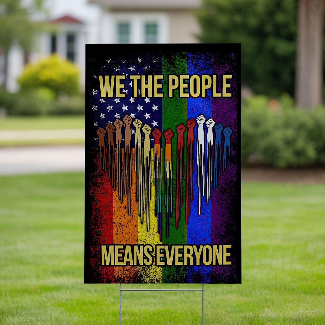 We the People Means Everyone Yard Sign, Inclusive Patriotism Banner ...