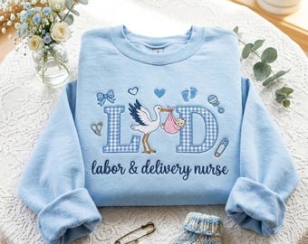 Embroidered Labor And Delivery Nurse Sweatshirt, Cute Gingham Bow Nurse Sweatshirt, Retro Rn Nurse Sweatshirt, Floral Stork Stitched Sweater
