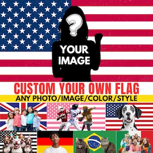 May include: A graphic promoting custom flags. The background is the American flag. A black silhouette with a question mark and the words "YOUR IMAGE" is in front of the flag. The text "CUSTOM YOUR OWN FLAG" is below the silhouette.