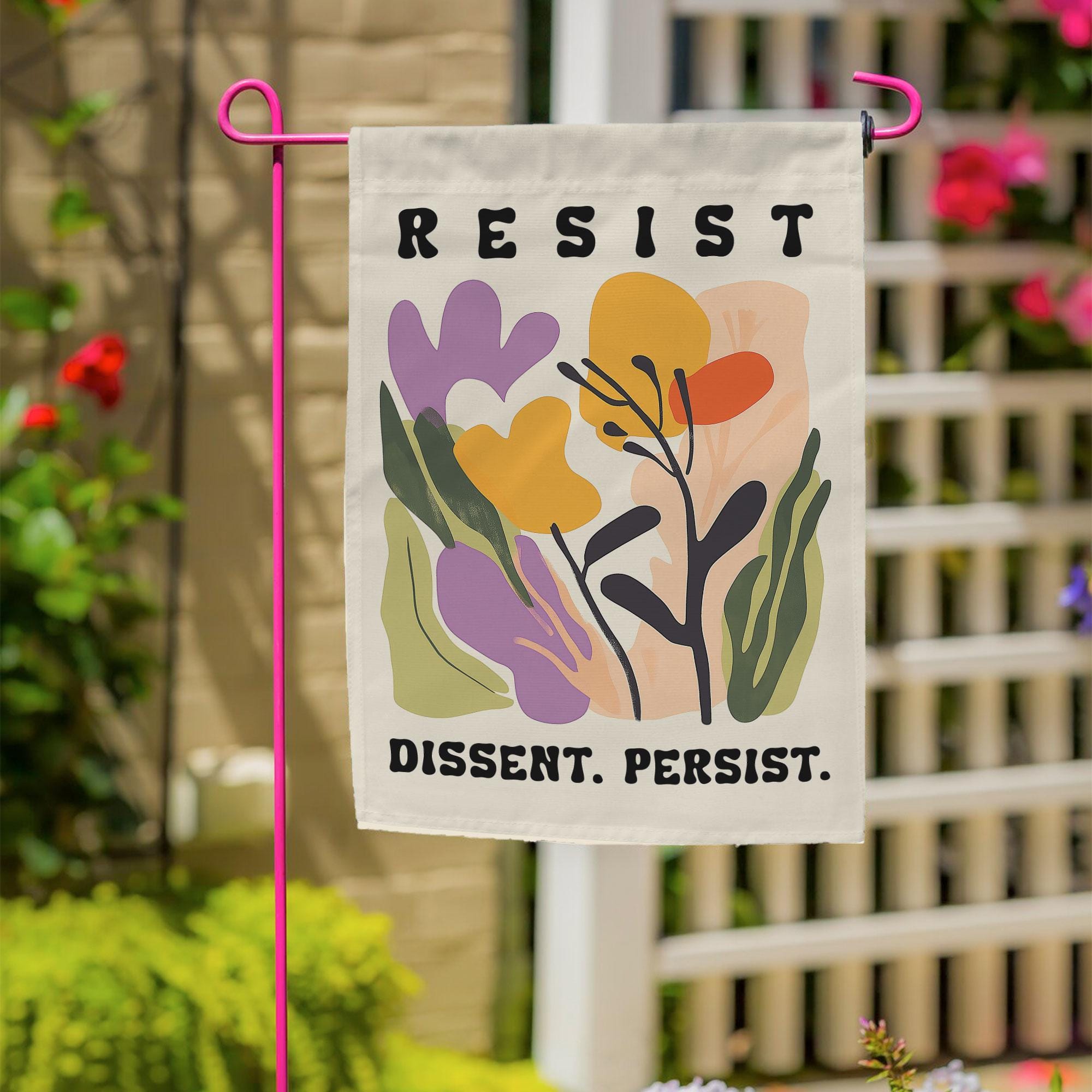 Resist Dissent Persist Garden Flag, Subtle Resist Floral Flag, Floral Protest Yard Sign, Liberal Garden Flag, Democrat Garden Sign, FGA005