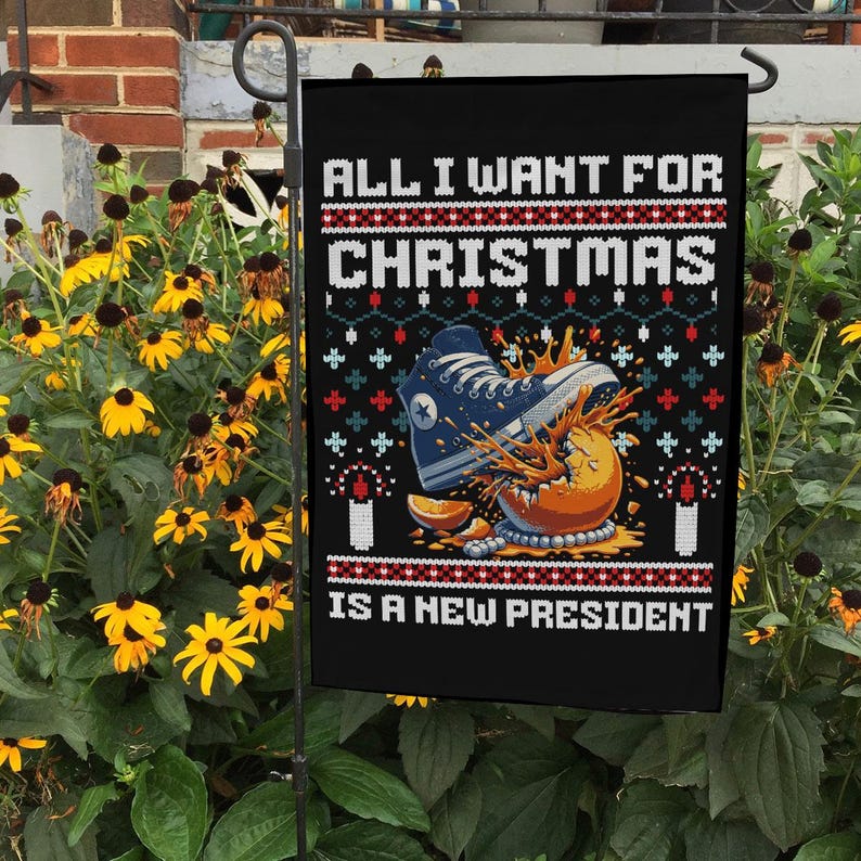 All I Want for Christmas is A New President Flag, Usa 2024 Presidential