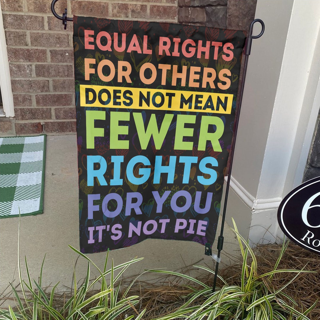 Equal Rights for Others It's Not Pie Equality Flag, Progress Pride Flag ...