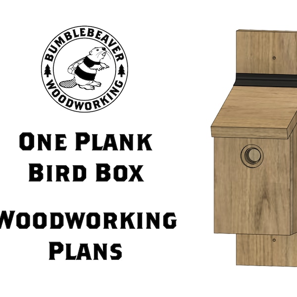 One Plank Bird Box - Woodworking Plans (Imperial & Metric) - Weekend Project, DIY, Gift of Wood, Build Plans, Garden, Birds