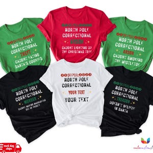 North Pole Correctional Funny Christmas Group Shirts, Holiday Party Tshirts