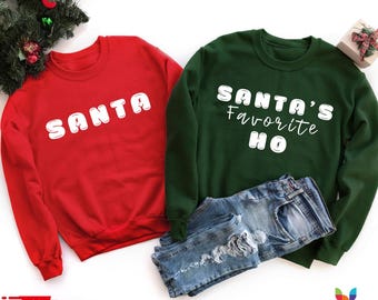 Santa & Santa’s Favorite Ho Sweatshirt Funny Matching Couple Christmas Sweater