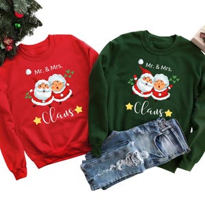 Mr  Mrs Claus Sweatshirt, Matching Christmas Couple Sweatshirts, Christmas Gifts, Winter Wedding Matching Sweatshirt