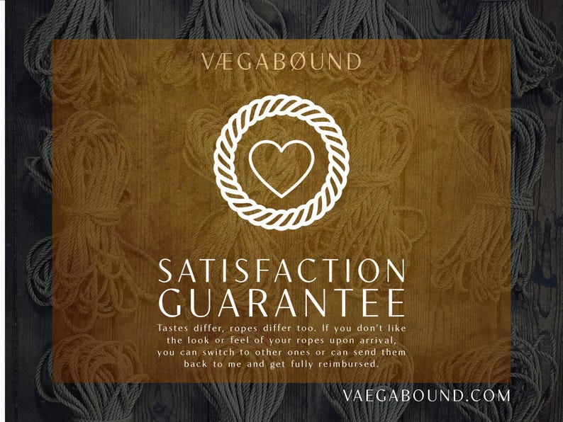 The image is a promotional graphic for VeGAbound, a company that offers satisfaction guarantee for their ropes. The graphic features a heart symbol surrounded by a rope design, and the text provides information about the guarantee, stating that the ropes differ in taste, texture, and feel, and that customers can switch to other ropes or send them back to VeGAbound for a full refund.