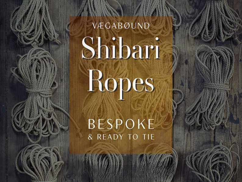 a collection of shibari ropes, with a prominent text box in the center that reads "Shibari Ropes Bespoke & Ready to Tie".