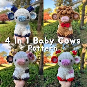 May include: A collage of four handmade crochet baby cow plushies. Each cow has a unique design, with different colors and accessories. The image includes the text "4 In 1 Baby Cows Pattern" in the center.