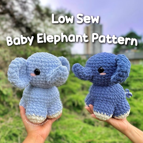 Low Sew Baby Elephant Plushie Crochet Pattern | Amigurumi Standing Animal Project