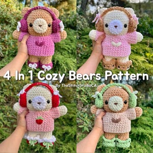 May include: Four crochet bear patterns, each with a different colour of earmuffs: red, white, green, and pink. The bears are wearing pink shirts with different embroidered designs. The text "4 in 1 Cozy Bears Pattern" is displayed below the bears.