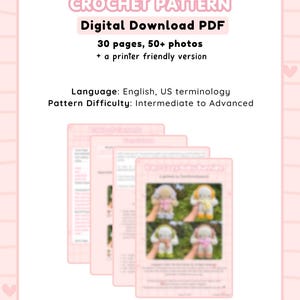 May include: Digital crochet pattern PDF with 30 pages and over 50 photos. The pattern is in English, using US terminology, and is designed for intermediate to advanced crocheters. The pattern includes a printer-friendly version.