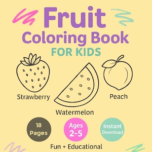 Printable Fruit Coloring Book For Kids l Cute Fruit Coloring Pages For Toddlers & Preschool l Educational Coloring PDF Ages 2-5