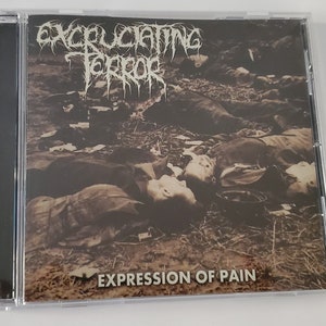Excruciating Terror "Expression of Pain"