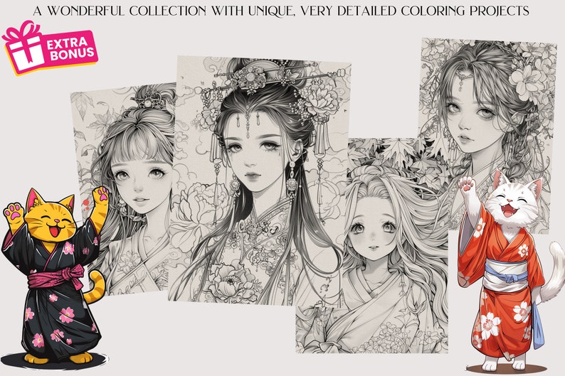 May include: Four black and white coloring pages featuring anime style characters. The characters are women with long hair and wearing traditional Japanese clothing. One page features a cat wearing a kimono. The text on the page reads 'A WONDERFUL COLLECTION WITH UNIQUE, VERY DETAILED COLORING PROJECTS' and 'EXTRA BONUS'.