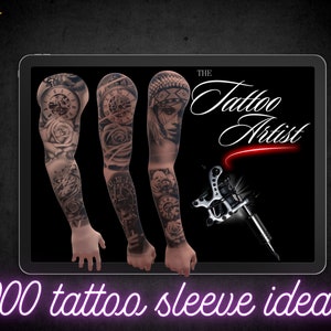 May include: A digital tablet screen displaying three different tattoo sleeve designs, each featuring a clock, roses, and other intricate details. The text "The Tattoo Artist" is displayed above the designs, and the text "1000 tattoo sleeve ideas!" is displayed below the tablet.