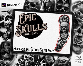 May include: Black and white tattoo design references featuring skulls and roses. The design is titled "Epic Skulls" with the Procreate logo. The text "Professional Tattoo References" is also included.