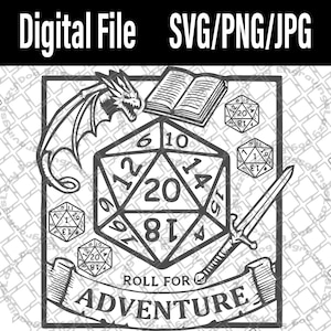 May include: Black and white illustration of a twenty-sided die, a dragon, a sword, a book, and a banner that reads "Roll for Adventure".