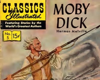 Moby Dick (Classics Illustrated No. 5) Vintage Comic PDF