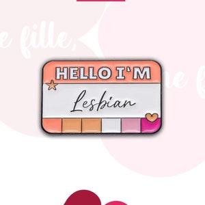 Metal pins Hello i&#39;m Lesbian - a girl a girl - Gay Lesbian Queer Pride Pridewoman sign for your style or as a gift