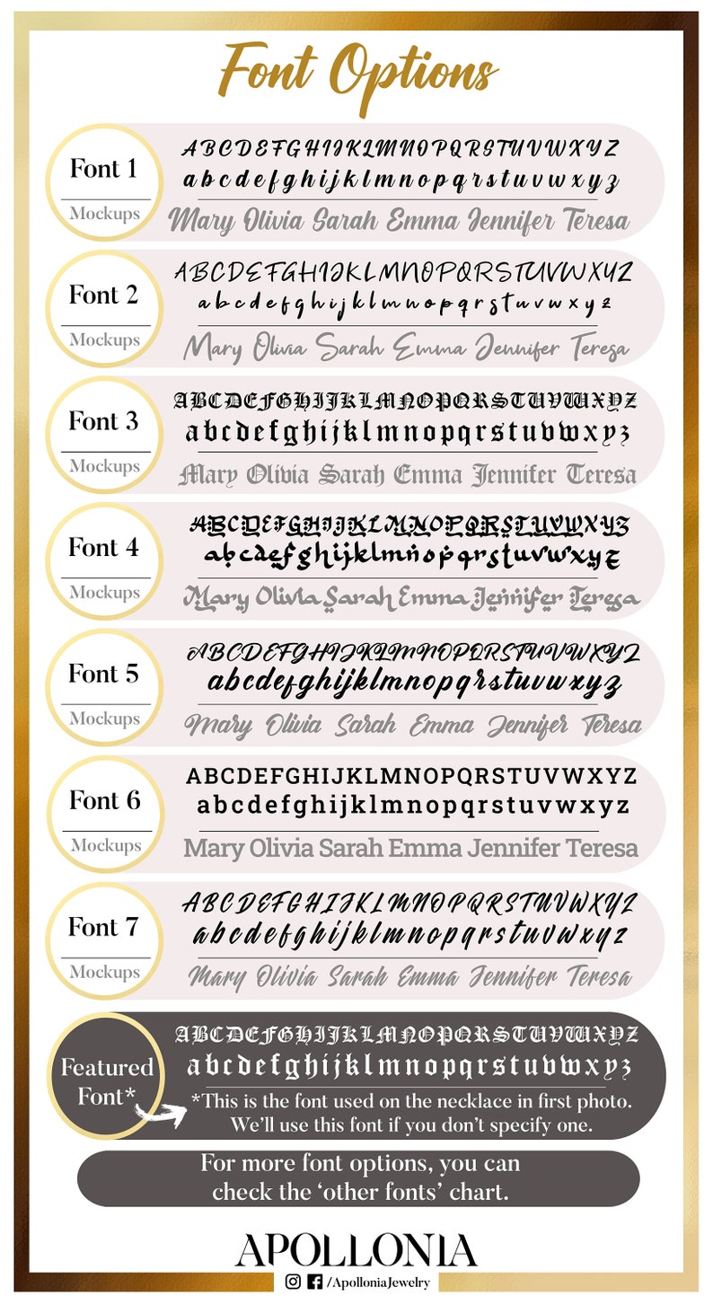 May include: A chart showing seven different font options for a necklace. The fonts are shown in uppercase and lowercase letters, along with the name "Mary Olivia Sarah Emma Jennifer Teresa". The chart also includes a "Featured Font" option, which is the font used on the necklace in the first photo.