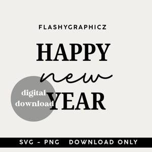 Bonne année SVG en téléchargement numérique | Célébration du Nouvel An PNG | Conception artisanale de bricolage