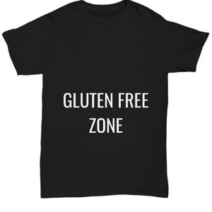 Gluten Free T-Shirt, Gift for Celiac, Gift for Her, Gift for Him, Gift for People With Allergies, Gluten Free Gift