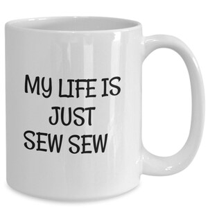 Seamstress Coffee mug, Sewer&#39;s Gift, Gift for Crafter, Gift for Quilter, Grandmother Gift, Gift for Mother, Gift for Her, Funny mug