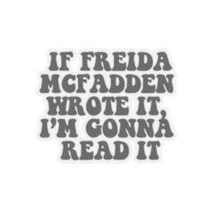 Frieda McFadden Kindle Sticker, Laptop Sticker, Book Stickers