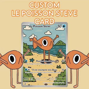 Custom Le Poisson Steve TCG Card