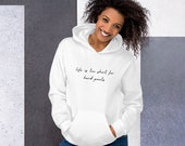 Life Is Too Short Moms Who Write Light Colors Hoodie