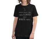 That's what I do Moms Who Write Women's Relaxed T-Shirt